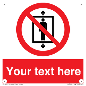 Custom prohibition Do not use this lift for people